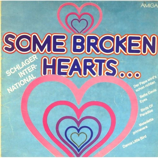 Пластинка Some Broken Hearts... Schlager international. Сборник немецких исполнителей